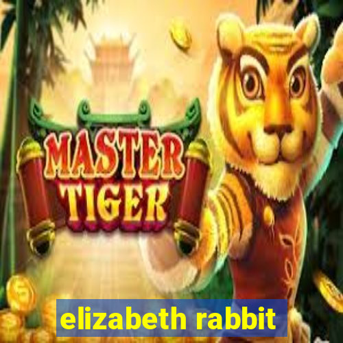 elizabeth rabbit